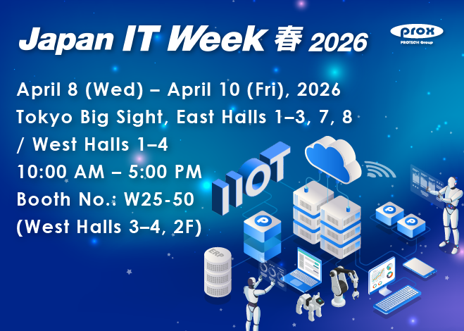Join Protech Systems at Japan IT Week Spring 2026-Protech Systems Co., Ltd.